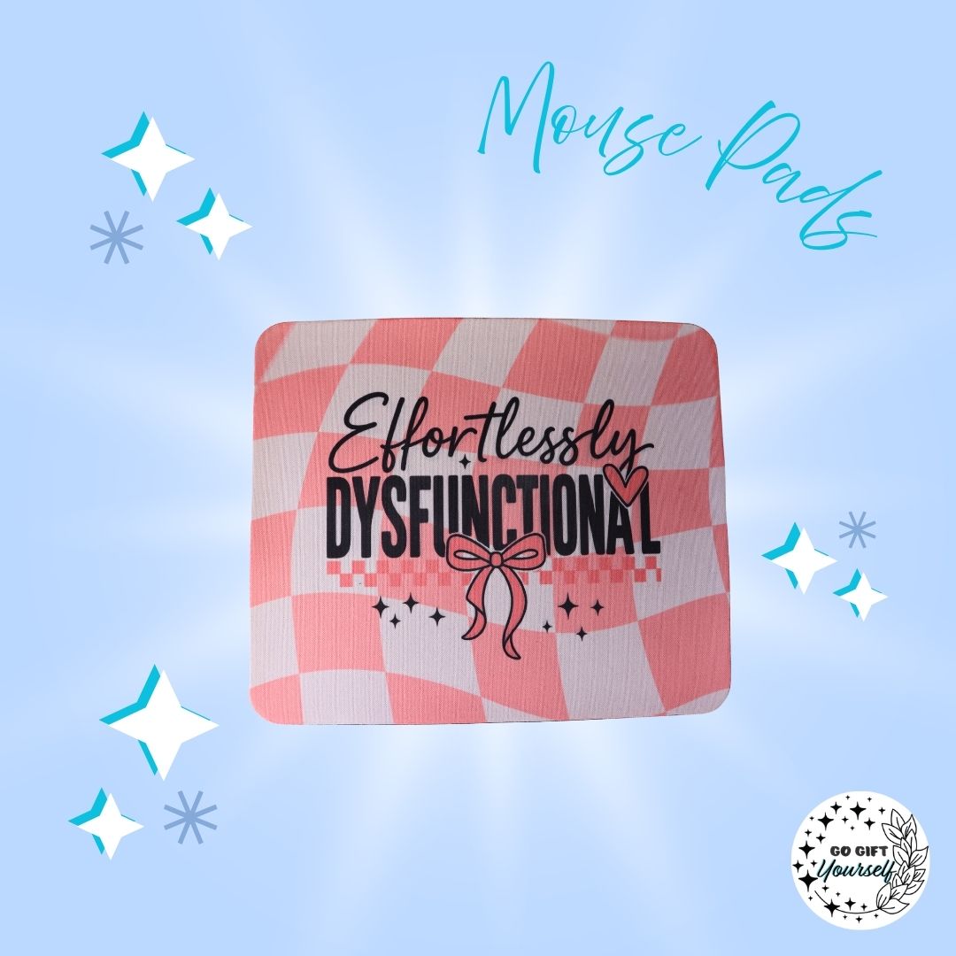 ๐ปEffortlessly Disfunctional Mouse Pad | Stationery ๐