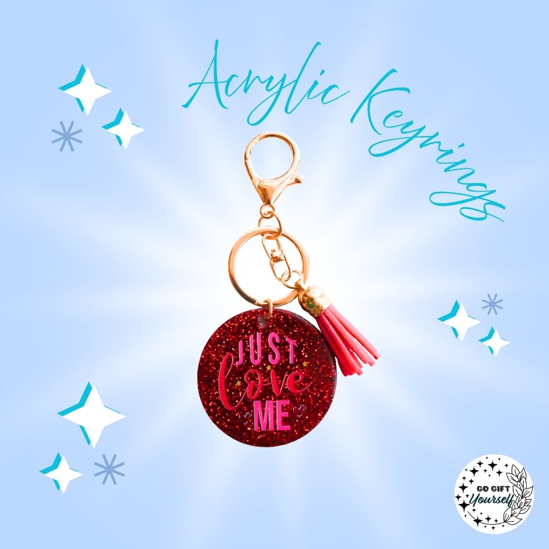 β¨ Just Love Me | Acrylic Keyrings π