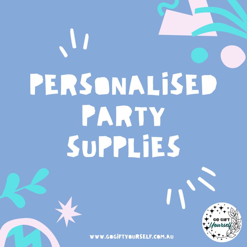 Personalised Party Supplies