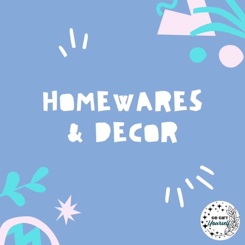 Homewares and Decor