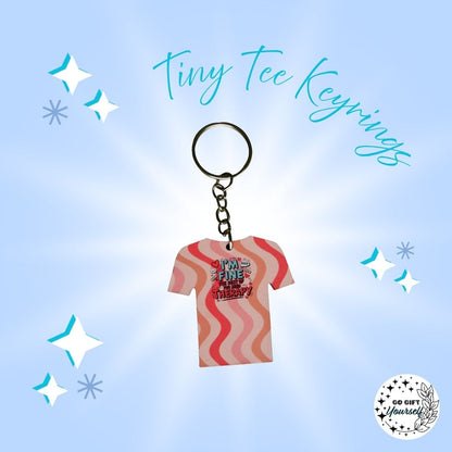Tiny Humor Tees | Keyrings 🔑