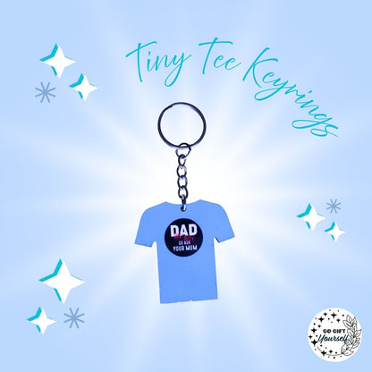 Tiny Humor Tees | Keyrings 🔑