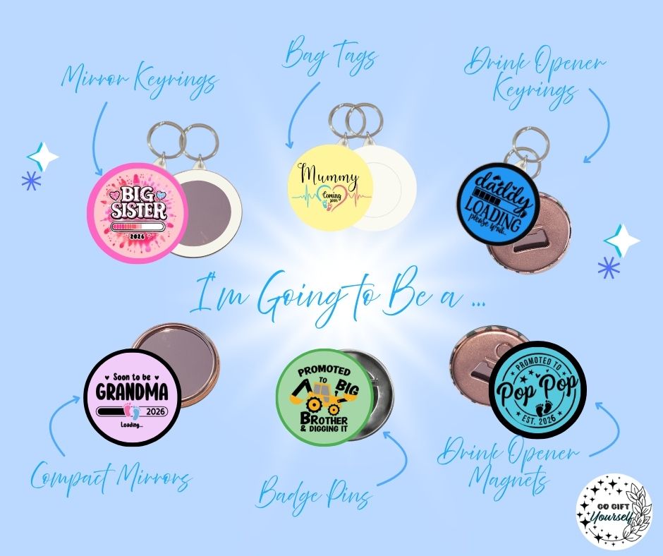 ✨ Im Going To Be A.. 👨‍👩‍👧‍👦 | Badge Pins, Keyrings & More ✨