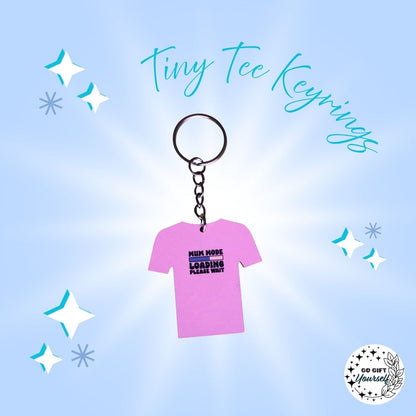 Tiny Humor Tees | Keyrings 🔑