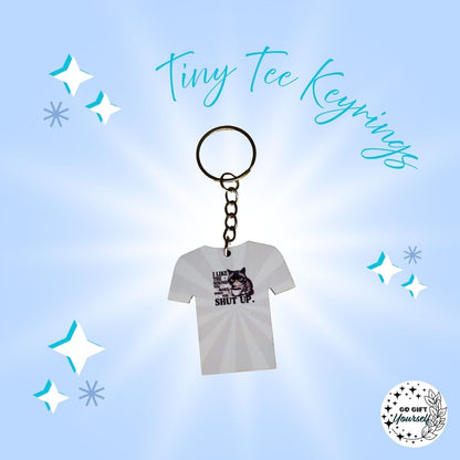 Tiny Humor Tees | Keyrings 🔑