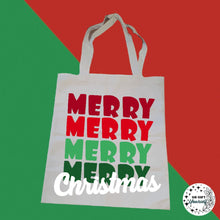 Load image into Gallery viewer, Merry Merry Merry Merry Christmas Tote Bag
