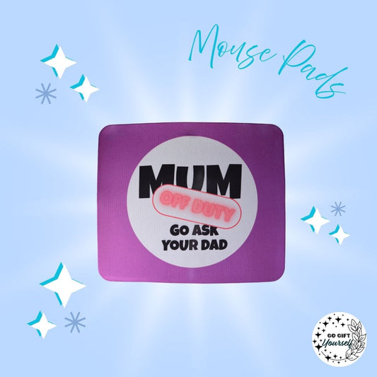 💻Mum Off Duty Mouse Pad | Stationery 🌟