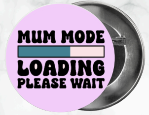 ✨ Novelty Badge Pins | Mother's Day 👩