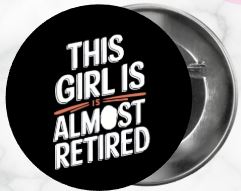 ✨ Novelty Badge Pins | Retirement 🧓
